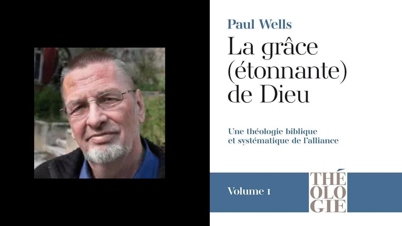 La grâce étonnante de Dieu [livre] -Paul Wells