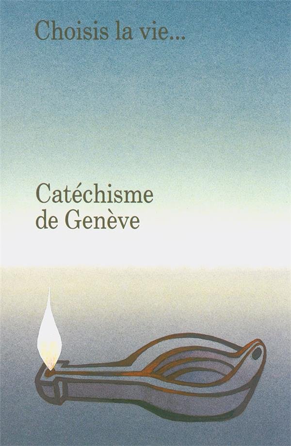 Catéchisme de Genève – Pasteur Vincent Bru