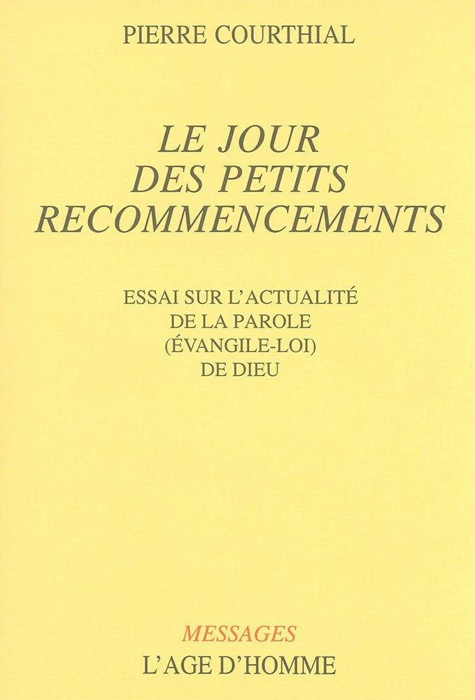 Livre – Le jour des petits recommencements (Pierre Courthial)