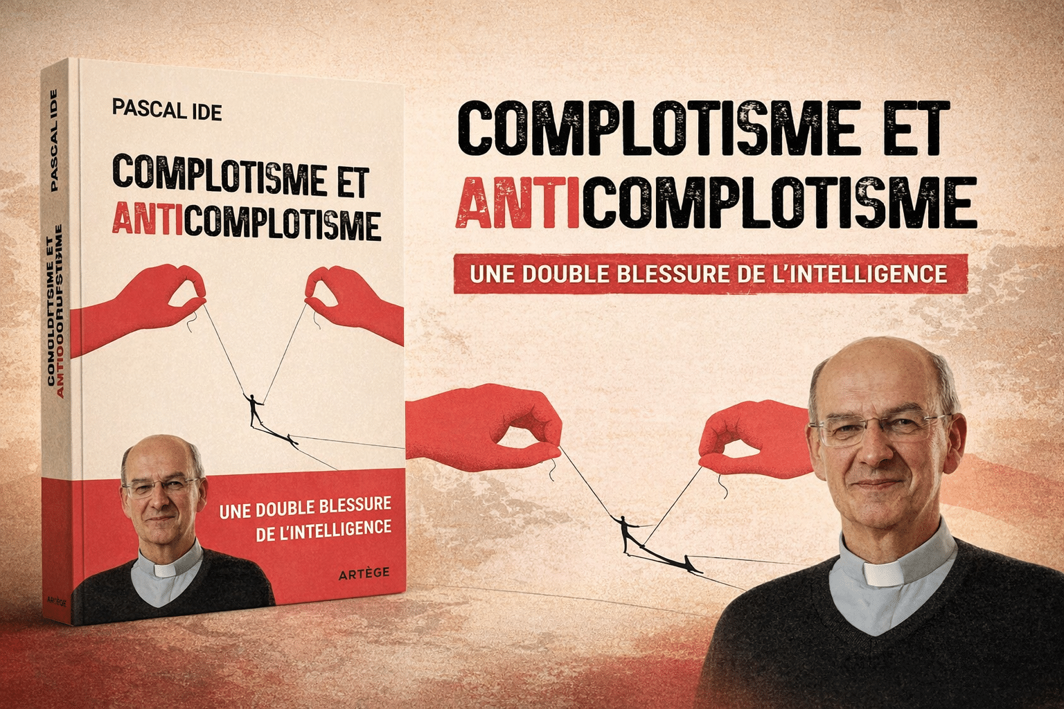 Complotisme et anticomplotisme : discernement chrétien et analyse critique