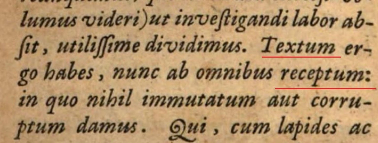 Extrait de l’édition Elzevir de 1633 soulignant les mots latins « Textum » et « receptum ».